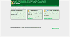 Desktop Screenshot of munzeeskinmachine.com